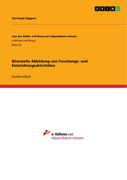 Bilanzielle Abbildung von Forschungs- und Entwicklungsaktivit?ten【電子書籍】[ Christoph Ruppert ]