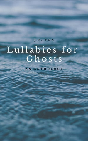 Lullabies for Ghosts