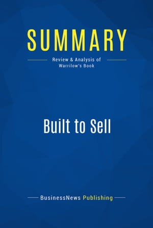 Summary: Built to Sell