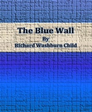 The Blue Wall