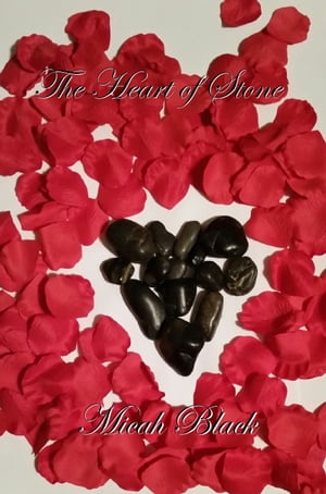 ŷKoboŻҽҥȥ㤨The Heart of StoneŻҽҡ[ Micah Black ]פβǤʤ130ߤˤʤޤ