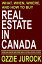 Real Estate in Canada | What, When, Where and How to Buy Real Estate in Canada: Revised & Updated from Forget About Location, Location, Location...