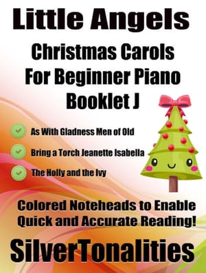 Little Angels Christmas Carols for Beginner Piano Booklet J