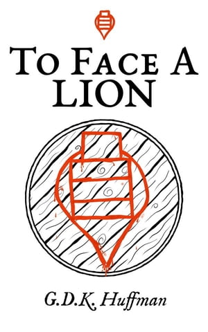 To Face a Lion