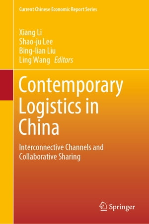 ŷKoboŻҽҥȥ㤨Contemporary Logistics in China Interconnective Channels and Collaborative SharingŻҽҡۡפβǤʤ10,331ߤˤʤޤ