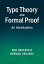 Type Theory and Formal Proof