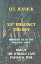 25th Precinct Trilogy【電子書籍】[ Lee Jen