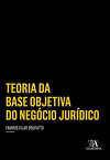 Teoria da base objetiva do neg?cio jur?dico【電子書籍】[ Tamiris Vilar Brufatto ]