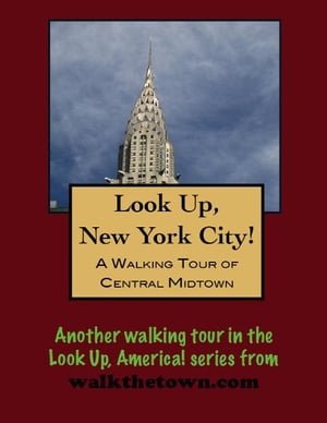 A Walking Tour of New York City Midtown【電子