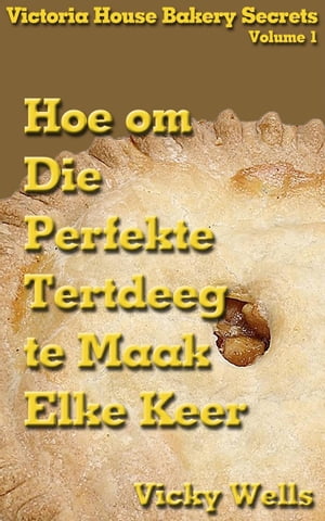 ŷKoboŻҽҥȥ㤨Hoe om Die Perfekte Tertdeeg te Maak - Elke KeerŻҽҡ[ Vicky Wells ]פβǤʤ220ߤˤʤޤ