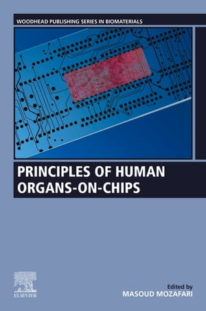 Principles of Human Organs-on-Chips