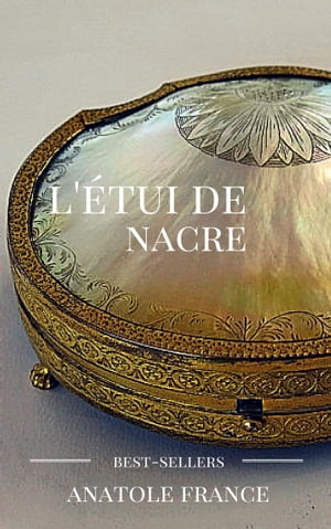 l'étui de nacre