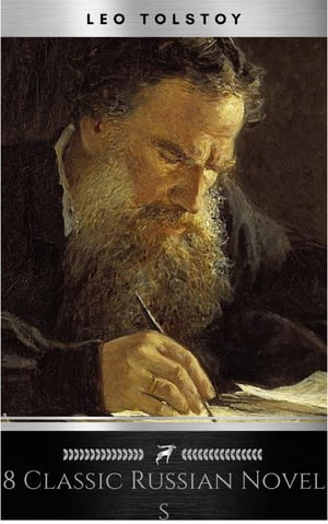 8 Classic Russian Novels You Should ReadŻҽҡ[ Leo Tolstoy ]