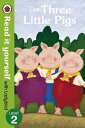 The Three Little Pigs -Read it yourself with Ladybird Level 2【電子書籍】 Ladybird