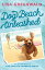 Dog Beach Unleashed (The Seagate Summers #2)Żҽҡ[ Lisa Greenwald ]