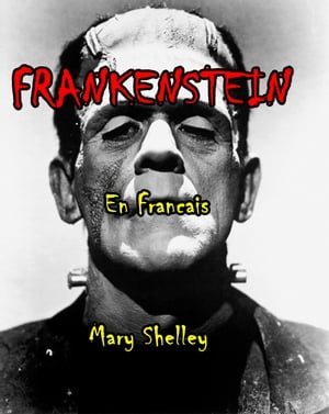 Frankenstein en Fraincais