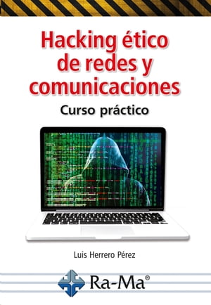 Hacking ?tico de redes y comunicaciones