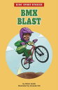 BMX Blast【電子書籍】 Elliott Smith