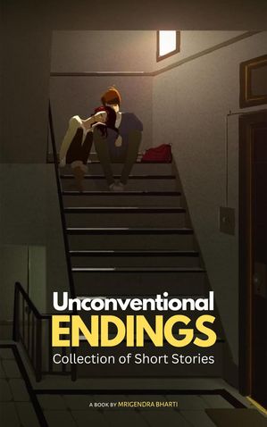 ŷKoboŻҽҥȥ㤨Unconventional Endings: A Collection of Short StoriesŻҽҡ[ Mrigendra Bharti ]פβǤʤ150ߤˤʤޤ