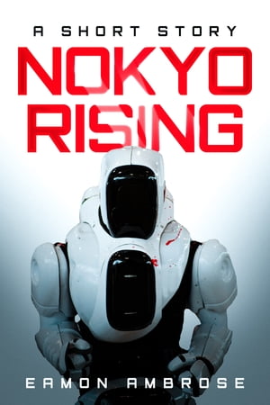 Nokyo Rising