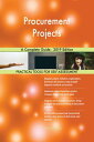 Procurement Projects A Complete Guide - 2019 Edition【電子書籍】[ Gerardus Blokdyk ]