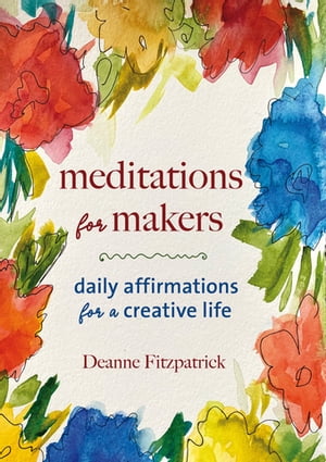 Meditations for Makers