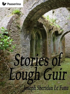 Stories of Lough Guir【電子書籍】[ Joseph 