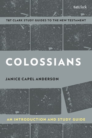 Colossians: An Introduction and Study Guide