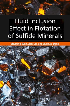 Fluid Inclusion Effect in Flotation of Sulfide Minerals