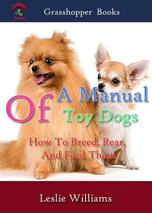 A Manual Of Toy Dogs