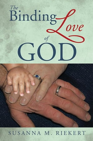 The Binding Love of God