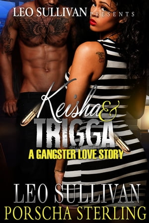 Keisha & Trigga