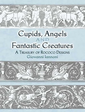 Cupids, Angels and Fantastic Creatures