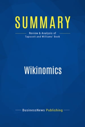 Summary: Wikinomics