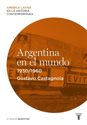 Argentina en el mundo (1930-1960)【電子書籍