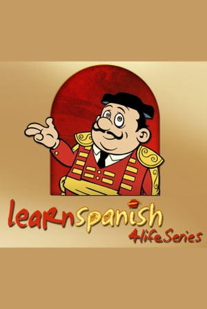 About “Learn Spanish 4 Life Series”