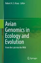 Avian Genomics in Ecology and Evolution From the Lab into the Wild