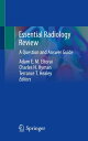 Essential Radiology Review A Question and Answer Guide【電子書籍】