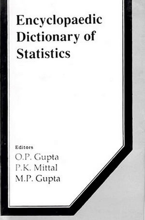 Encyclopaedic Dictionary of Statistics