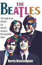 The Beatles! The Inside Story Behind the World's Greatest Rock and Roll Band by ...