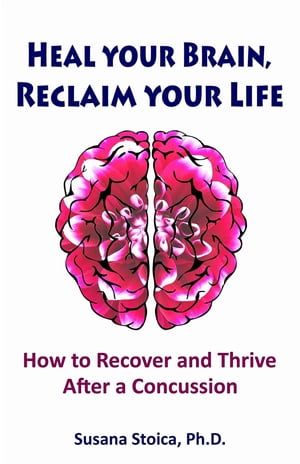 Heal your Brain, Reclaim your Life