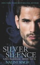 Silver Silence A passionate and addictive shifte
