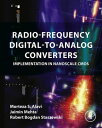 Radio-Frequency Digital-to-Analog Converters Implementation in Nanoscale CMOS【電子書籍】 Morteza S Alavi