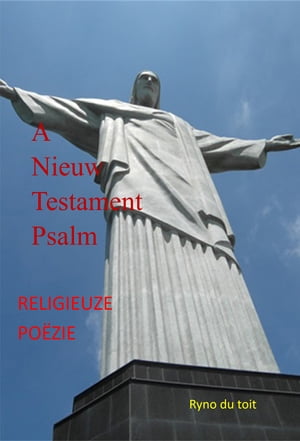 A Nieuw Testament Psalm