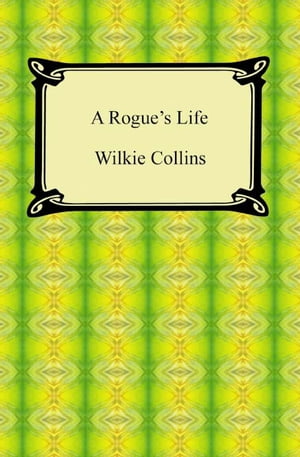 A Rogue's Life