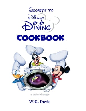 Secrets to Disney Dining