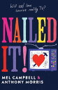 ŷKoboŻҽҥȥ㤨Nailed It!Żҽҡ[ Mel Campbell ]פβǤʤ2,349ߤˤʤޤ