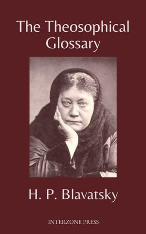 The Theosophical Glossary