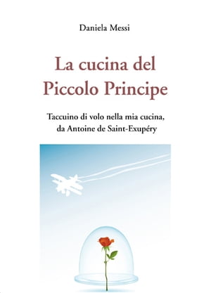 La cucina del Piccolo Principe