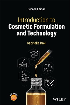 Introduction to Cosmetic Formulation and Technology